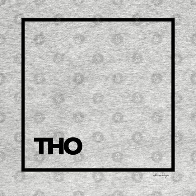 THO by satheemuahdesigns